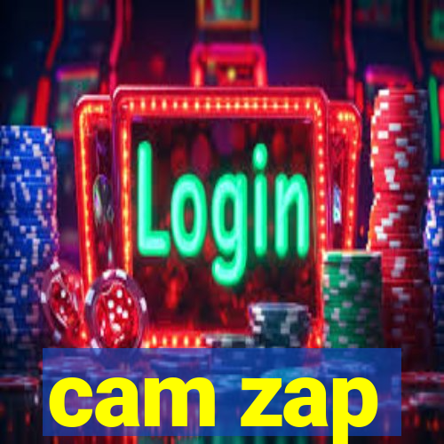 cam zap